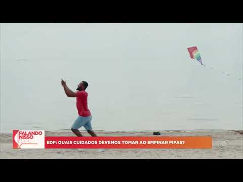 EDP: quais cuidados devemos tomar ao empinar pipas?